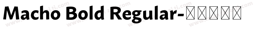 Macho Bold Regular字体转换